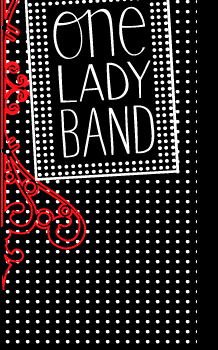 One Lady Band